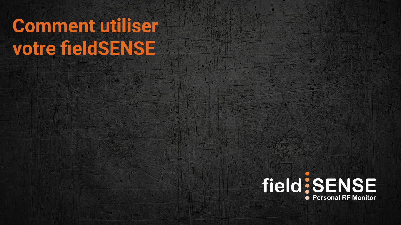 Comment utiliser votre fieldSENSE